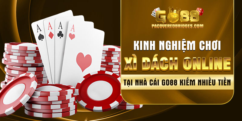 Kinh Nghiệm Chơi Xì Dách Online