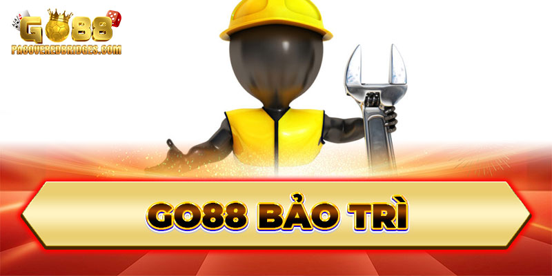 Go88 Bảo Trì