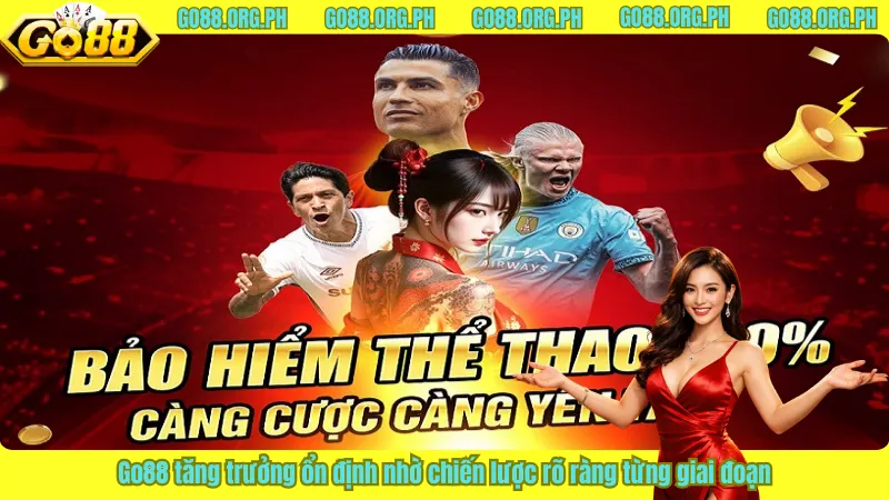 Go88 tăng trưởng ổn định nhờ chiến lược rõ ràng từng giai đoạn